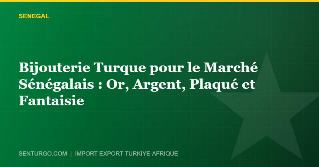 Thumbnail - Bijouterie Turque pour le Marché Sénégalais : Or, Argent, Plaqué et Fantaisie