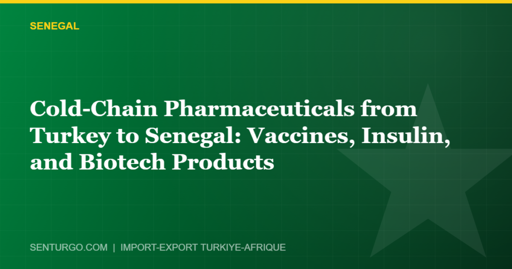 Thumbnail - Cold-Chain Pharmaceuticals from Turkey to Senegal: Vaccines, Insulin, and Biotech Products
